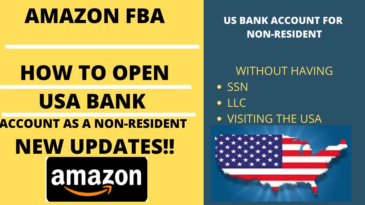 How To Open a US Bank Account For Non Residents,NO LLC ...