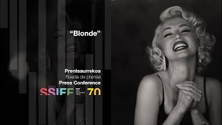 Press Conference &#39;&#39;Blonde&#39;&#39; (Surprise film) 2022