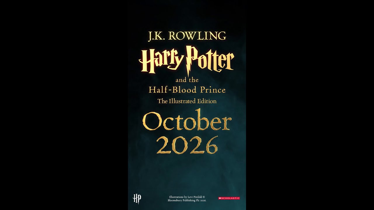 Harry Potter and the Half-Blood Prince Illustrated Edition coming October 2026