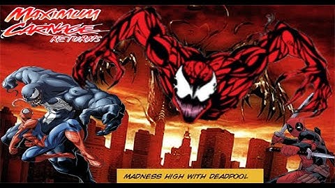 [March "MOD"NESS #22] Maximum Carnage Returns With Deadpool w/Kelly Kel 🎤