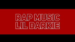 Rap Music - Lil Darkie LYRIC VIDEO