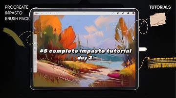 Day 2: 3D Impasto Complete Procreate Tutorial — Colors