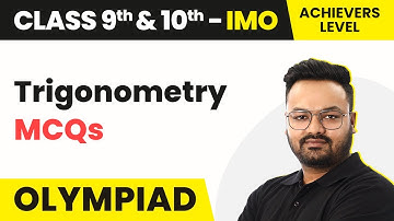Trigonometry - Achievers Level MCQs | Class 9 & 10 Maths Olympiad 2024-25 (IMO/RMO/INMO/PRMO)