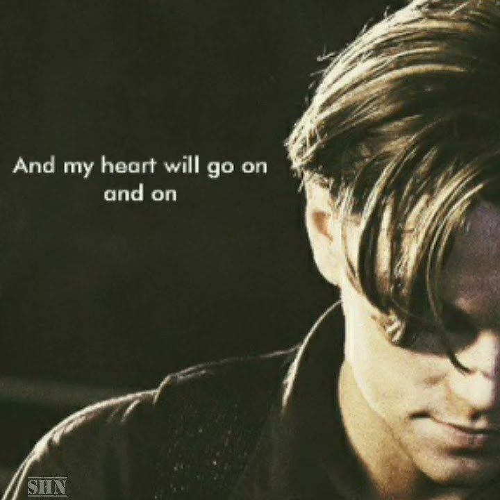 Story wa sedih terbaru - my heart Will go on (ost Titanic) - story WA lagu barat keren terbaru