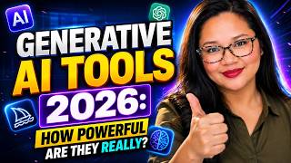 Generative AI Tools 2026: How Powerful Are They Really?