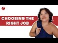 How To Choose The Right Job Opportunity