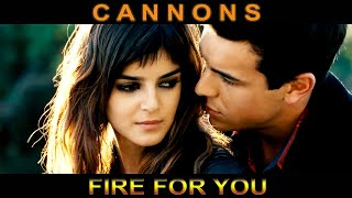 Cannons - Fire For You (Subtitulado en español)