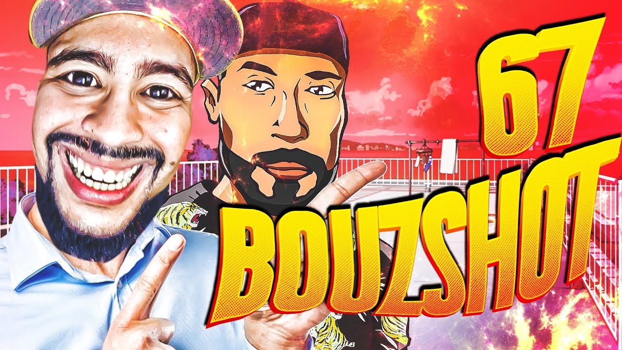 PAS LE CHOIX, FAUT Y ALLER! - BOUZSHOT #67