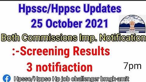 Hpssc/Hppsc updates 25 October 2021,Screening results #Hpssc #Hppsc @hpamiteducation