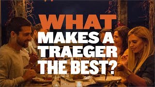 Why Traeger Grills is the Best Grill & How it Works