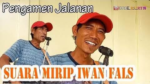 VIRAL...FADIL!! PENGAMEN JALANAN SUARA MERDU || SUARA MIRIP IWAN FALS || ASAL PAMANUKAN - SUBANG