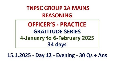 TNPSC GROUP 2A MAINS REASONING GRATITUDE SERIES - DAY 12 - EVENING. PDF link in the Comment Section.