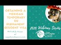 MRP Webinar   Obtaining your Permanent or Temporary Resident Visa in Mexico