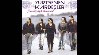 Yurtseven Kardeşler  - sen hiç aşık oldun mu arabesk ( İsmail Yk )