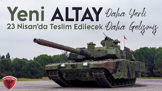 “Yeni” Altay Tankı 23 Nisan’da TSK’ya Teslim Edilecek! Resimi