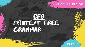 What is CFG-Context free grammar ?
