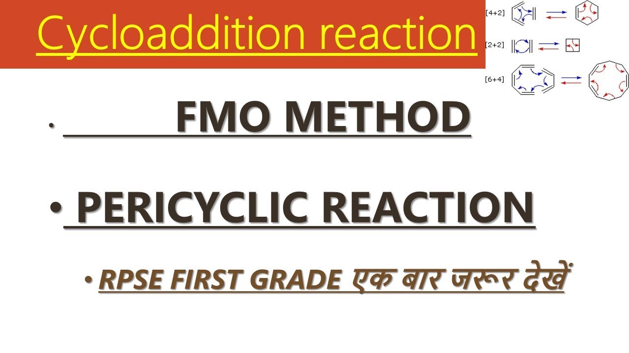 Cycloaddition Reaction Fmo Method Pericyclic Reaction Part 4 Online Chemistry Youtube