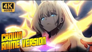 Nikkecrown In Action - Last Kingdom Anime 4K 60Fps The Goddess Of Victory Nikke