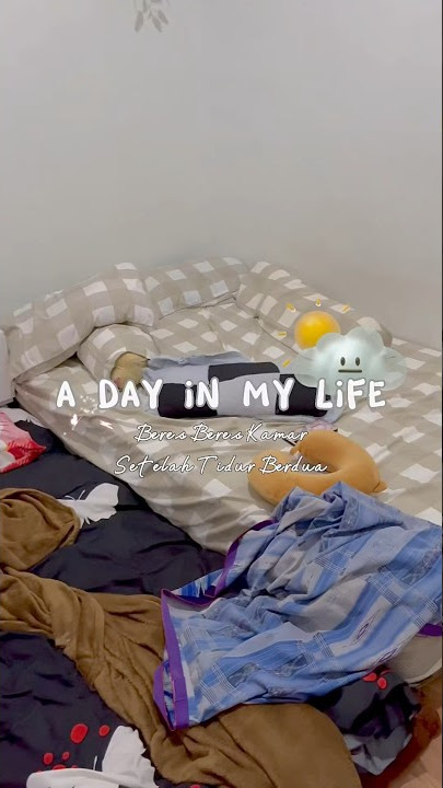 Beres beres kamar setelah tidur berdua part 1 #shorts #adayinmylife #minivlog #beresberes