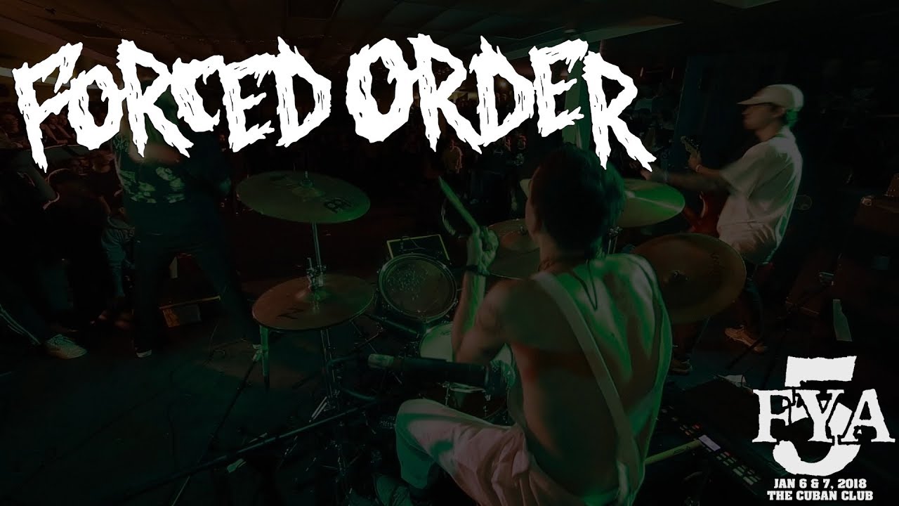Forced Order (Full Set) at FYA Fest 2018