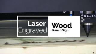 Laser Engraved & Vector Etched_Custom Ranch Sign by Kern Laser Systems 1,133 views 4 years ago 2 minutes, 31 seconds