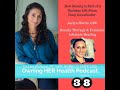 Ep 38 Owning Our Beauty is not Selfish w/ Jaclyn Harris
