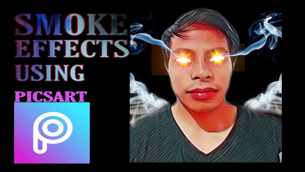HOW TO MAKE GLOWING EYE / SMOKE EFFECTS IN PICSART - YouTube