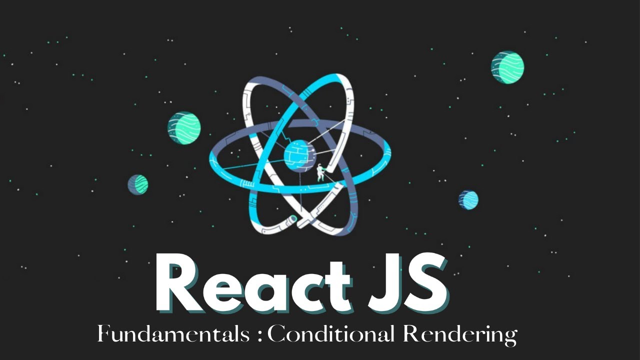 React Fundamentals Chapter 2: Mastering Conditional Rendering - YouTube