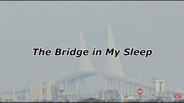 The Bridge in my Dreams