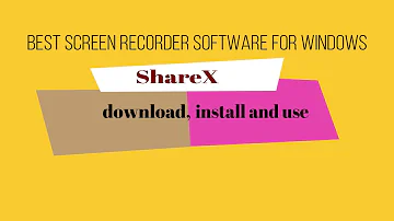 Best Screen Recorder Software For Windows : ShareX Download Install and Use