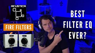 ACUSTICA AUDIO FIRE FILTERS - BEST HP FILTER EQ EVER