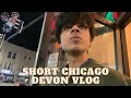 Short Chicago Devon Vlog