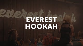 EVEREST HOOKAH | COMMERCIAL VIDEO