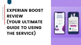 Experian Boost Review (Your Ultimate Guide to Using the Service)