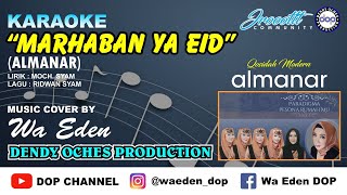 KARAOKE MARHABAN YA EID - ALMANAR │ CREATED BY DOP #21