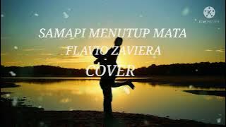 Sampai Menutup Mata - Flavio Zaviera (Cover   Lirik)