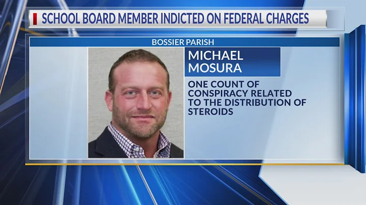 Bossier school board member indicted on federal ch...