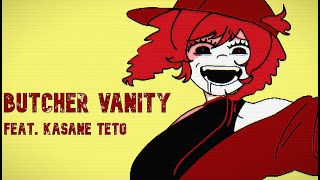 BUTCHER VANITY / Kasane Teto (SynthesizerVカバー)