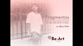 Fragmentos com Renan Prado | Be-Art