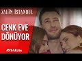 Cenk Eve Dönüyor - Zalim İstanbul 2. Bölüm