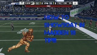 How To ShowBoat/Show off run in Madden 18 Tip!!! (Correct)