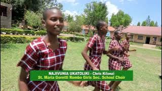 NAJIVUNIA UKATOLIKI-ST.MARIA GORETTI ROMBO GIRLS SECONDARY SCHOOL CHOIR.