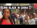 HOW CHINESE PEOPLE REACT TO A BLACK PERSON/NOT WHAT I EXPECTED/BEING BLACK IN CHINA