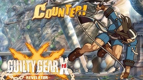 [Guilty Gear Xrd Rev 2.1] Axl Low - 6H Counter Hit Corner confirms