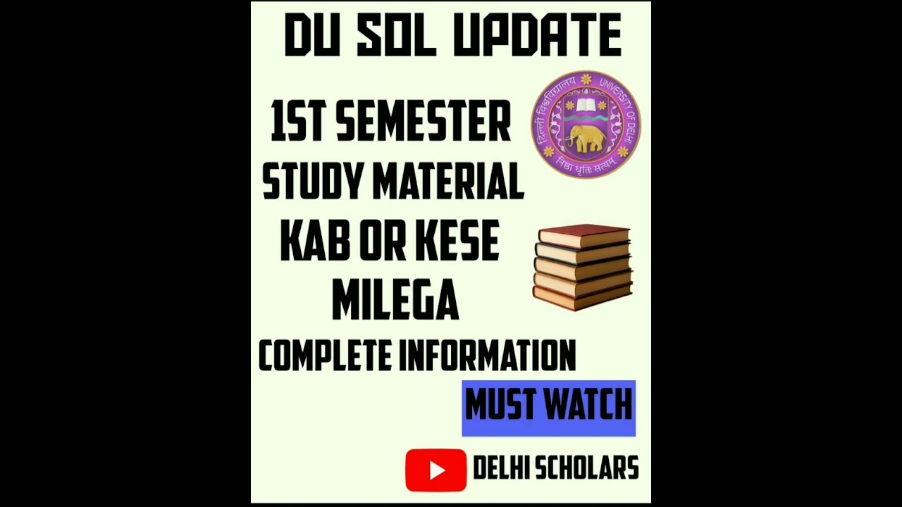 DU SOL 1st Semester Books 2025 | When will I get SOL First Semester Study Material 2025