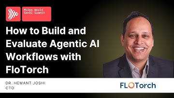 How to Build and Evaluate Agentic AI Workflows with FloTorch | Dr. Hemant Joshi, FloTorch