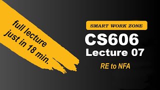 CS606 Lecture 7 | RE to NFA | cs606 lec7 | cs606 short lecture 7