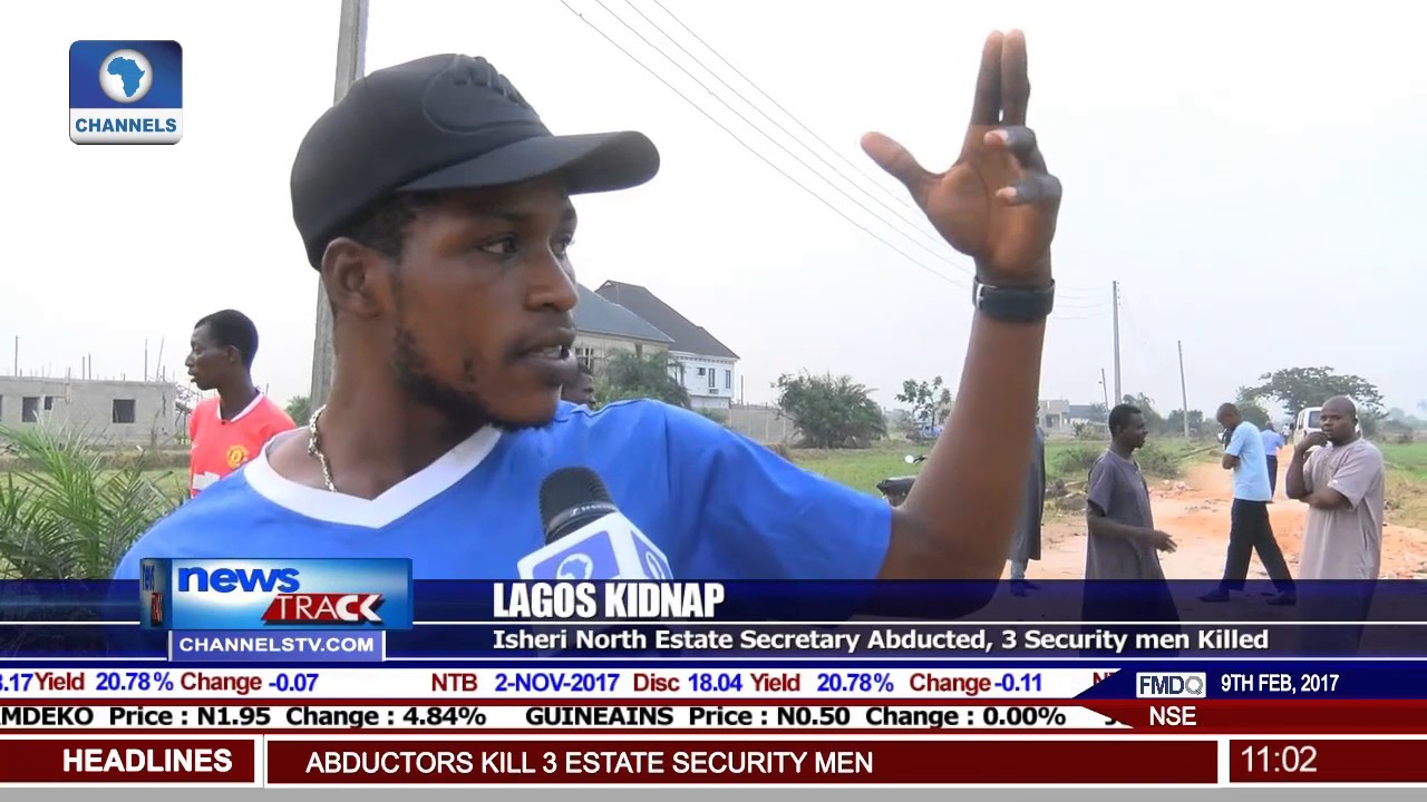 Lagos Kidnap: Isheri North Estate Secretary Abducted, Three Security Men Killed