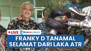 Download Lagu 🔴 LIVE: Sosok Franky D Tanamal, Selamat dari Kecelakaan ATR 42-500 seusai Pilih Ikut Acara Gereja MP3