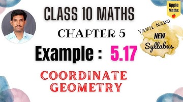 TN Class 10 | Maths | Chapter 5 | Coordinate Geometry | Example 5.17
